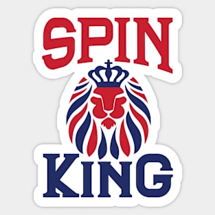 Spin King - You know you are crushing it! Sticker